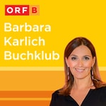 Logo of the podcast Barbara Karlich Buchklub Podcast Barbara Karlich Buchklub