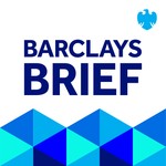 Logo of the podcast Barclays Brief Podcast Barclays Brief