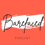 Logo of the podcast Barefaced - A Beauty Podcast Podcast Barefaced - A Beauty Podcast