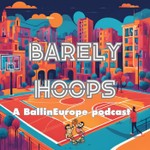 Logo of the podcast Barely Hoops Podcast Barely Hoops