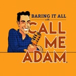 Logo of the podcast Baring It All with Call Me Adam Podcast Baring It All with Call Me Adam