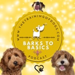 Logo of the podcast Barks to Basics Podcast with Renee Patience Podcast Barks to Basics Podcast with Renee Patience