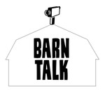 Logo of the podcast Barn Talk Podcast Barn Talk