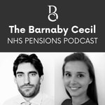 Logo of the podcast Barnaby Cecil NHS Pensions Podcast Podcast Barnaby Cecil NHS Pensions Podcast