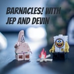 Logo of the podcast Barnacles! with Jep and Devin Podcast Barnacles! with Jep and Devin