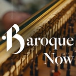 Podcast Baroque Now