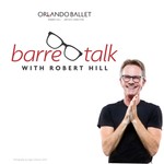 Logo of the podcast Barre Talk with Robert Hill Podcast Barre Talk with Robert Hill