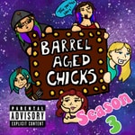 Logo of the podcast Barrel Aged Chicks Podcast Podcast Barrel Aged Chicks Podcast