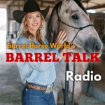 Logo of the podcast Barrel Racing Logo of the podcast Barrel Racing