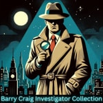 Logo of the podcast Barry Craig Investigator Collection Podcast Barry Craig Investigator Collection