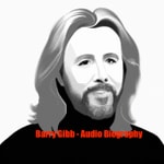 Logo of the podcast Barry Gibb - Audio Biography Podcast Barry Gibb - Audio Biography