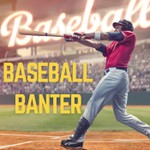 Logo of the podcast Baseball Banter Podcast Baseball Banter