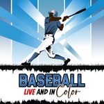 Baseball Live And In Color Baseball Live And In Color