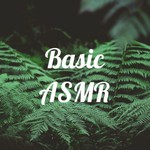 Logo of the podcast Basic ASMR Podcast Basic ASMR
