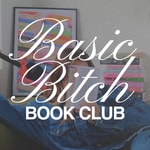 Logo of the podcast Basic Bitch Book Club Podcast Basic Bitch Book Club
