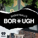 Logo of the podcast Basketball's Borough Podcast Basketball's Borough