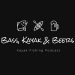 Logo of the podcast Bass, Kayak and Beers Podcast Bass, Kayak and Beers