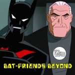 Bat-Friends Podcast Podcast Bat-Friends Podcast