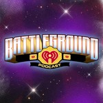 Battleground Podcast Podcast Battleground Podcast