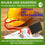 Logo of the podcast Bauen und Sanieren - Pfusch am Bau - oder doch richtig ? Podcast Bauen und Sanieren - Pfusch am Bau - oder doch richtig ?