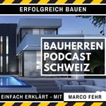 Bauherren Podcast Schweiz