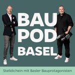 Logo of the podcast BauPod Basel - Stelldichein mit Basler Bauprotagonisten Podcast BauPod Basel - Stelldichein mit Basler Bauprotagonisten