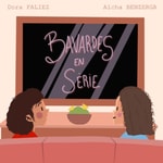 Logo of the podcast Bavardes en série Podcast Bavardes en série