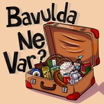 Logo of the podcast Bavulda Ne Var? Podcast Bavulda Ne Var?
