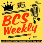 Logo of the podcast BCS Weekly - Better Call Saul Podcast Podcast BCS Weekly - Better Call Saul Podcast