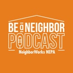 Logo of the podcast Be a Neighbor Podcast Be a Neighbor