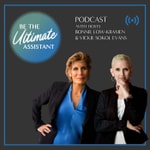 Logo of the podcast Be the Ultimate Assistant Podcast Be the Ultimate Assistant