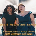 Logo of the podcast Beach Houses and Babies: A Private Practice Recap Podcast Podcast Beach Houses and Babies: A Private Practice Recap Podcast