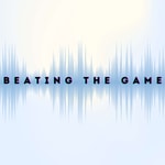 Logo of the podcast Beating The Game Podcast Beating The Game