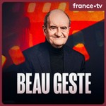 Logo of the podcast Beau geste Podcast Beau geste