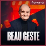 Logo of the podcast Beau geste Podcast Beau geste
