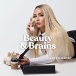 Logo of the podcast Beauty + Brains With Gracie Podcast Beauty + Brains With Gracie