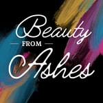 Logo of the podcast Beauty from Ashes Podcast Beauty from Ashes