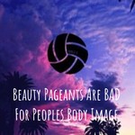 Logo of the podcast Beauty Pageants Are BAD For Peoples Body Image Podcast Beauty Pageants Are BAD For Peoples Body Image