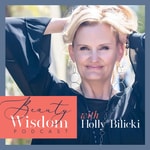 Beauty Wisdom Podcast Beauty Wisdom Podcast