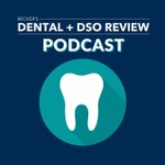 Logo of the podcast Becker's Dental + DSO Review Podcast Podcast Becker's Dental + DSO Review Podcast