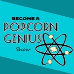 Logo of the podcast Become a Popcorn Genius: Conversations for a Popcorn Business Podcast Become a Popcorn Genius: Conversations for a Popcorn Business