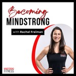 Becoming MindStrong Podcast Becoming MindStrong