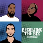 Logo of the podcast BECOMING THE BIZ Podcast BECOMING THE BIZ