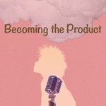 Logo of the podcast Becoming The Product Podcast Becoming The Product