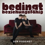 Logo of the podcast bedingt beziehungsfähig Podcast bedingt beziehungsfähig