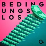 Logo of the podcast Bedingungslos: Die Wahrheit über das Grundeinkommen Podcast Bedingungslos: Die Wahrheit über das Grundeinkommen