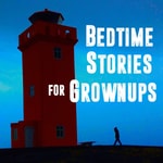 Logo of the podcast Bedtime Stories For Grownups Podcast Bedtime Stories For Grownups