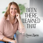Logo of the podcast Been There, Learned That | Life & Leadership Coach | Strategies For Personal Growth Podcast Been There, Learned That | Life & Leadership Coach | Strategies For Personal Growth