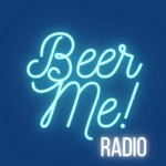 Logo of the podcast Beer Me! Podcast Beer Me!
