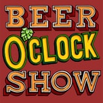 Logo of the podcast Beer O'clock Show Podcasts Podcast Beer O'clock Show Podcasts